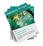 Industry Focus - Sustainability in Construction