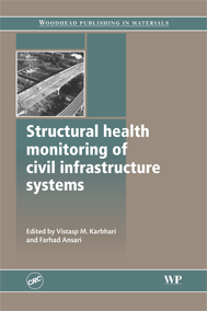 Structural Health Monitoring of Civil Infrastructure Systems - Woodhead Publishing